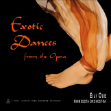 Eiji Oue/Minnesota Orchestra: Exotic Dances from the Opera