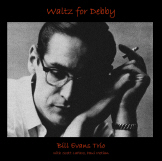 Bill Evans: Waltz for Debby