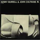 Kenny Burrell & John Coltrane