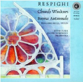 Keith Clark/Pacific Symphony Orchestra: Respighi: Church Windows; Poema Autumnale